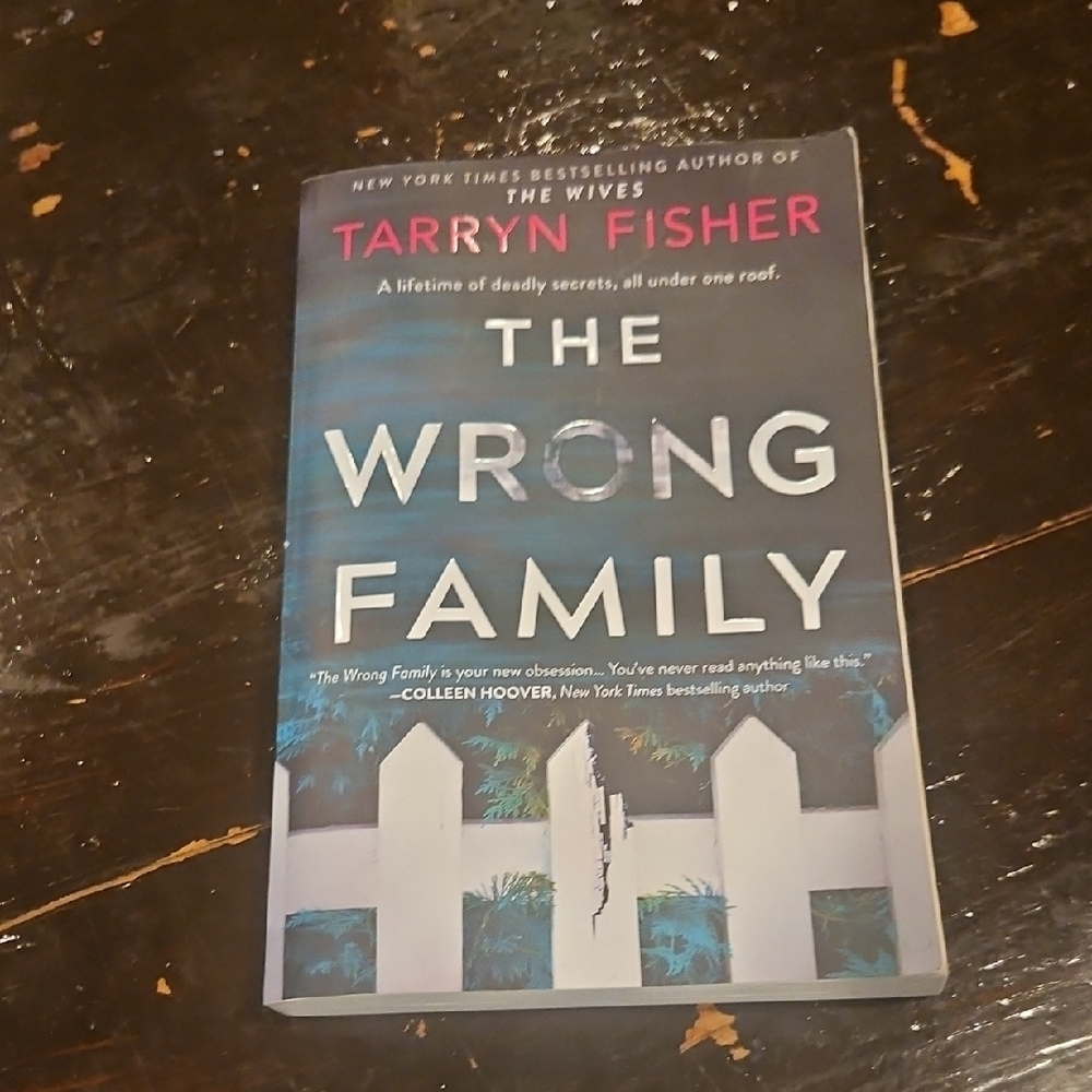 The Wrong Family Book by Tarryn Fisher